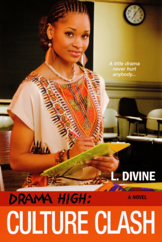 Drama High: Culture Clash (e-bog) af Divine, L.