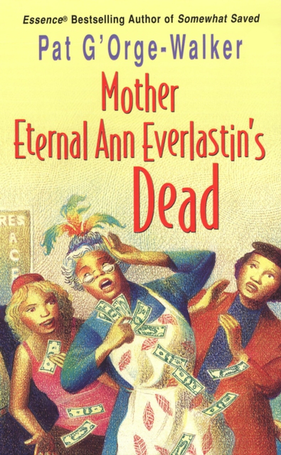 Mother Eternal Ann Everlastin's Dead (e-bog) af G'Orge-Walker, Pat