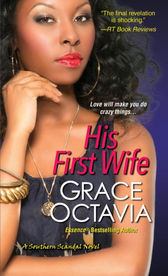 His First Wife (e-bog) af Octavia, Grace