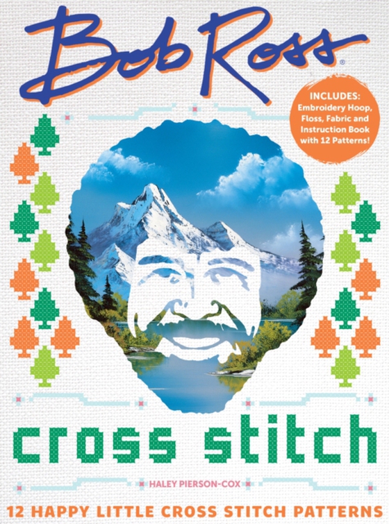 Bob Ross Cross Stitch (e-bog) af Pierson-Cox, Haley