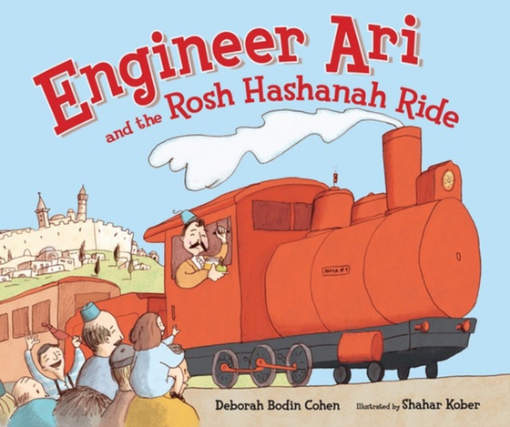 Engineer Ari and the Rosh Hashanah Ride (e-bog) af Cohen, Deborah Bodin