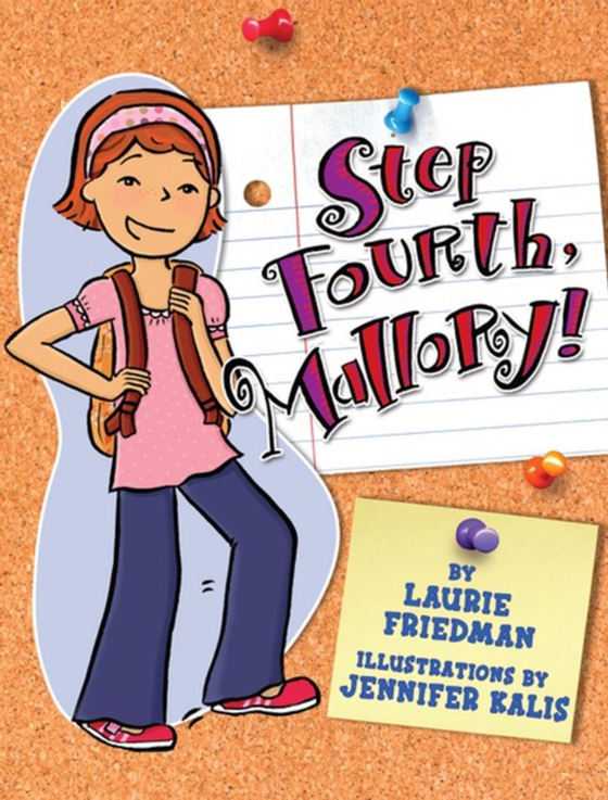 Step Fourth, Mallory! (e-bog) af Friedman, Laurie