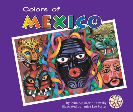 Colors of Mexico (e-bog) af Olawsky, Lynn Ainsworth