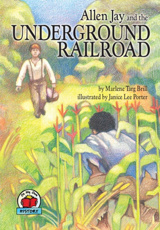 Allen Jay and the Underground Railroad (e-bog) af Brill, Marlene Targ