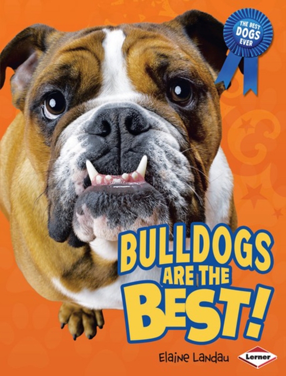 Bulldogs Are the Best! (e-bog) af Landau, Elaine