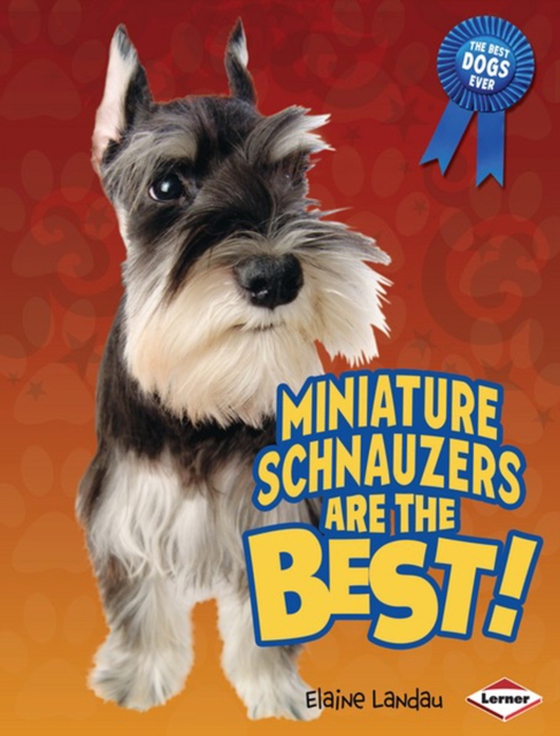 Miniature Schnauzers Are the Best! (e-bog) af Landau, Elaine