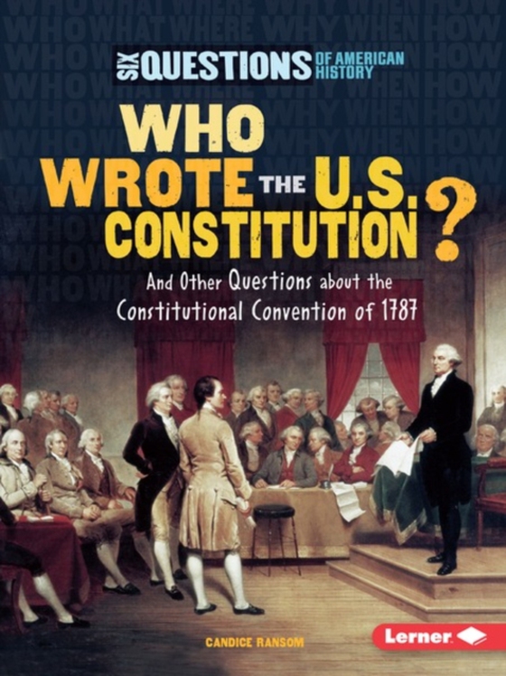 Who Wrote the U.S. Constitution? (e-bog) af Ransom, Candice