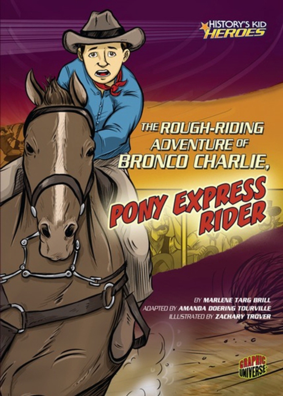 Rough-Riding Adventure of Bronco Charlie, Pony Express Rider (e-bog) af Brill, Marlene Targ