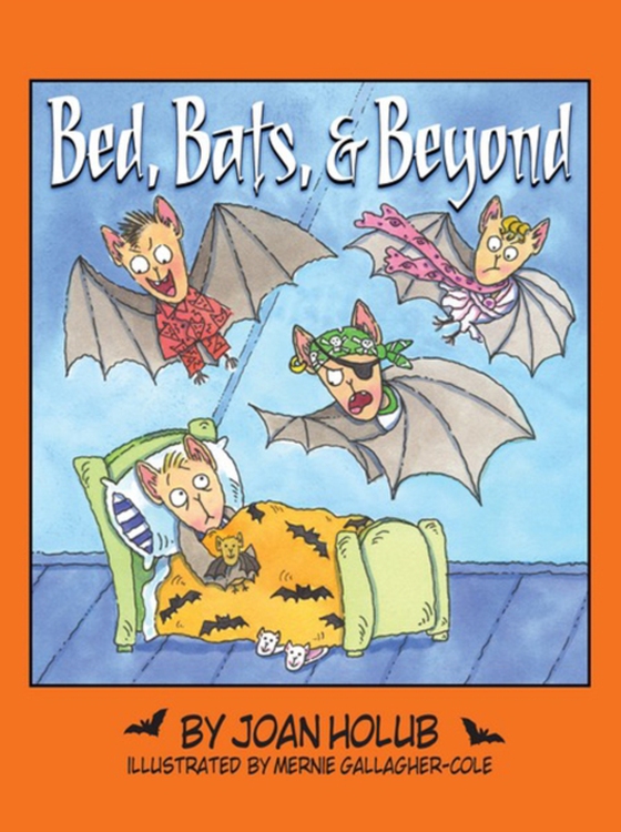 Bed, Bats, & Beyond (e-bog) af Holub, Joan