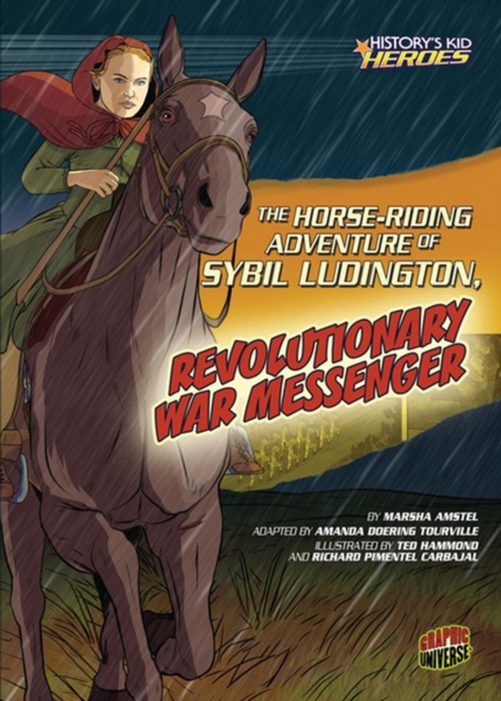 Horse-Riding Adventure of Sybil Ludington, Revolutionary War Messenger (e-bog) af Amstel, Marsha