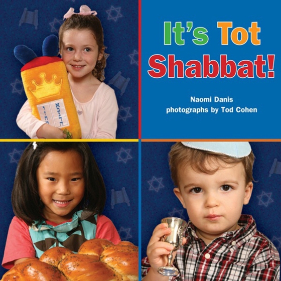 It's Tot Shabbat! (e-bog) af Danis, Naomi