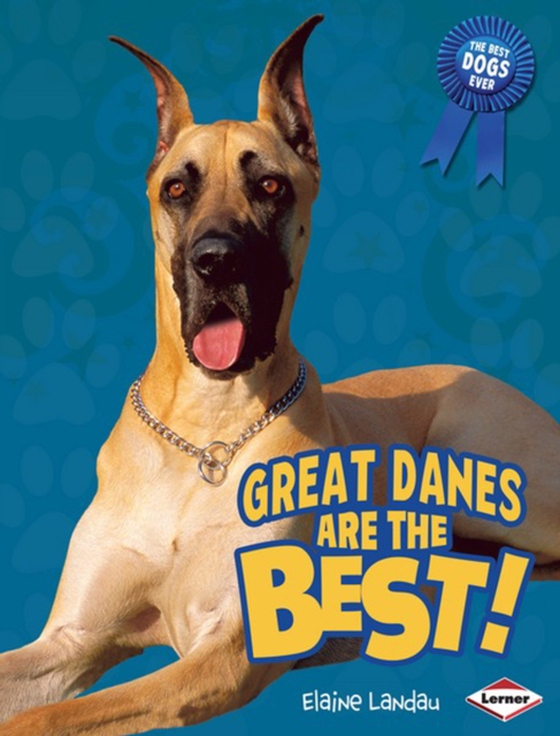 Great Danes Are the Best! (e-bog) af Landau, Elaine