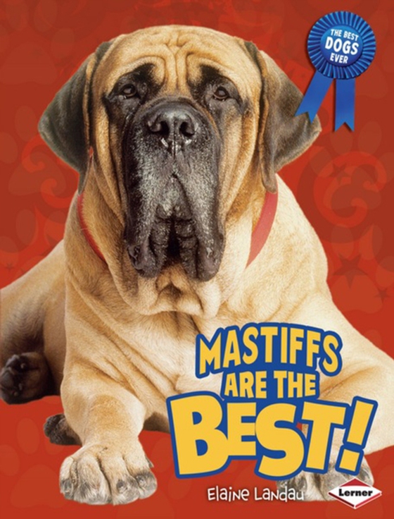 Mastiffs Are the Best! (e-bog) af Landau, Elaine