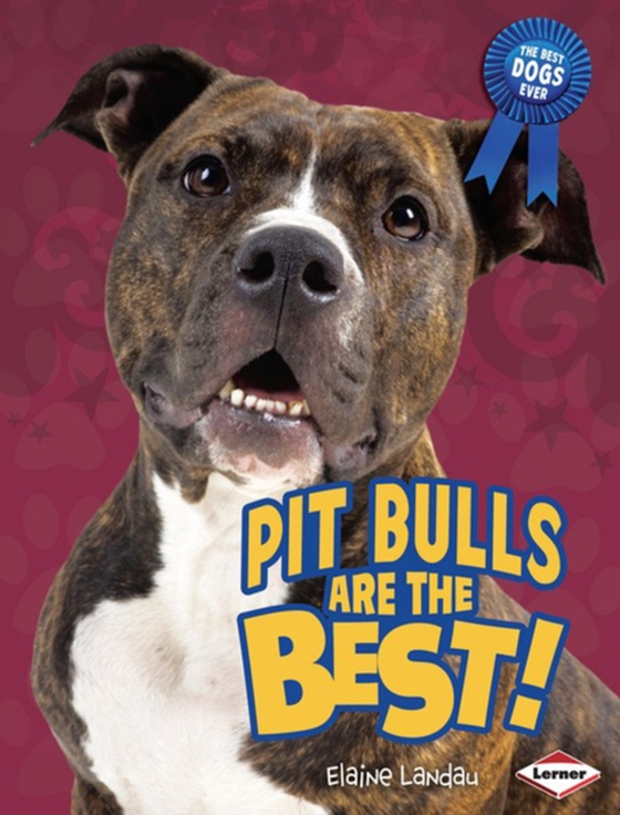 Pit Bulls Are the Best! (e-bog) af Landau, Elaine