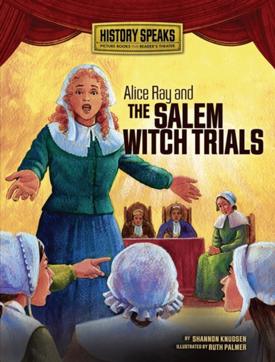 Alice Ray and the Salem Witch Trials (e-bog) af Knudsen, Shannon