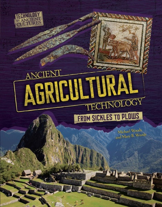 Ancient Agricultural Technology