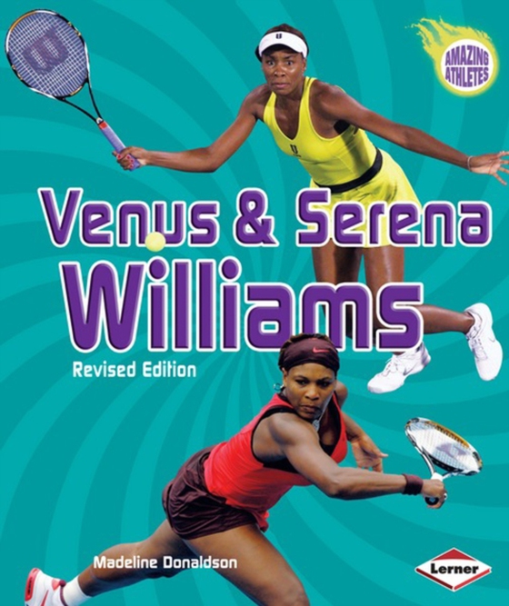 Venus & Serena Williams, 3rd Edition (e-bog) af Donaldson, Madeline