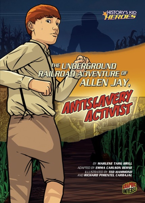 Underground Railroad Adventure of Allen Jay, Antislavery Activist (e-bog) af Brill, Marlene Targ