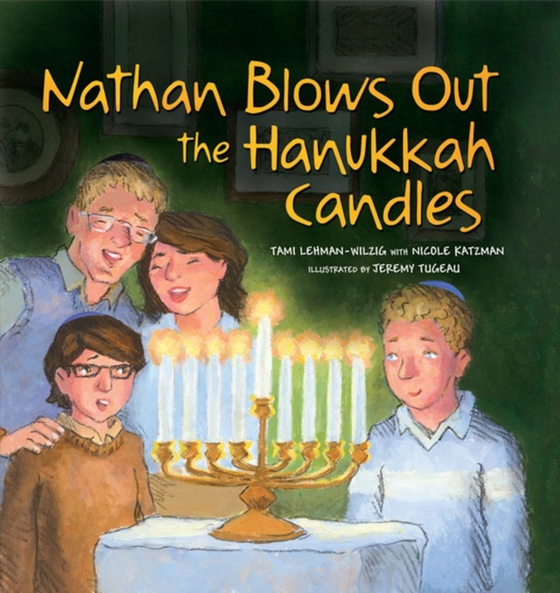 Nathan Blows Out the Hanukkah Candles (e-bog) af Lehman-Wilzig, Tami