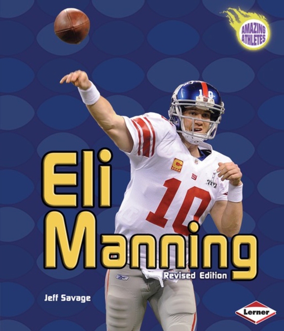 Eli Manning, 2nd Edition (e-bog) af Savage, Jeff