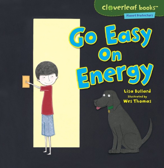 Go Easy on Energy (e-bog) af Bullard, Lisa