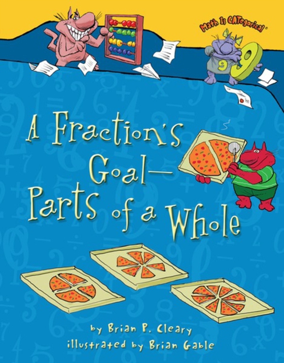 Fraction's Goal - Parts of a Whole (e-bog) af Cleary, Brian P.