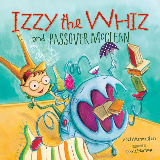 Izzy the Whiz and Passover McClean (e-bog) af Mermelstein, Yael