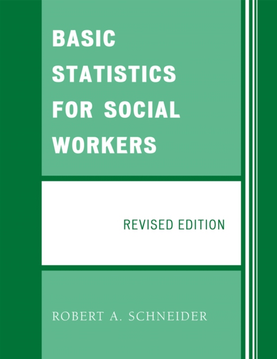 Basic Statistics for Social Workers (e-bog) af Schneider, Robert A.