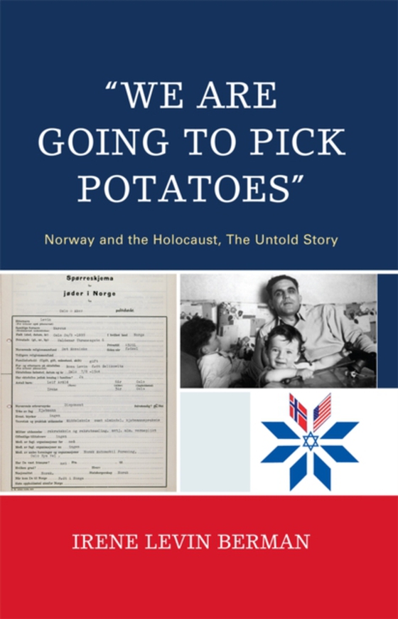 'We Are Going to Pick Potatoes' (e-bog) af Berman, Irene Levin