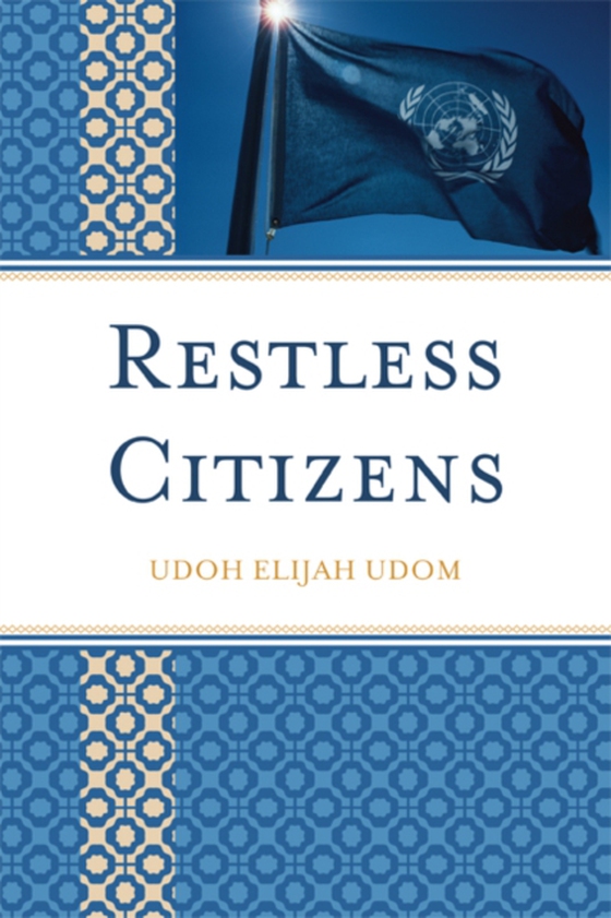 Restless Citizens (e-bog) af Udom, Udoh Elijah