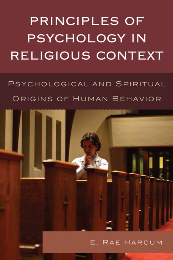 Principles of Psychology in Religious Context (e-bog) af Harcum, E. Rae