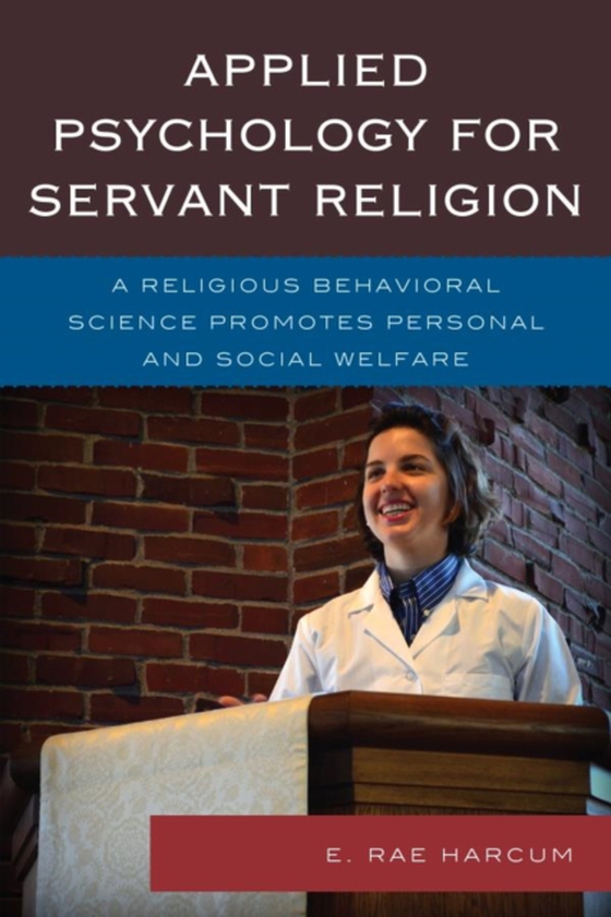 Applied Psychology for Servant Religion (e-bog) af Harcum, E. Rae