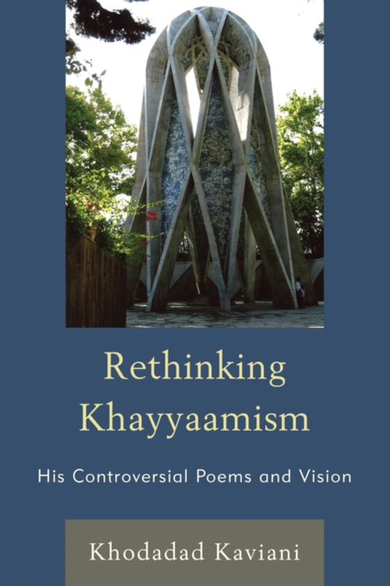 Rethinking Khayyaamism (e-bog) af Kaviani, Khodadad