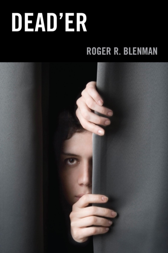 Dead'er (e-bog) af Blenman, Roger R.