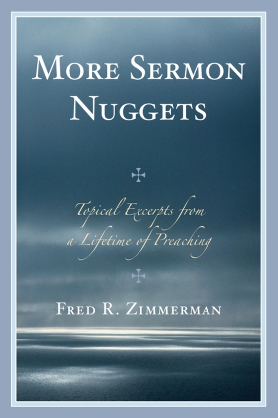 More Sermon Nuggets (e-bog) af Zimmerman, Fred R.