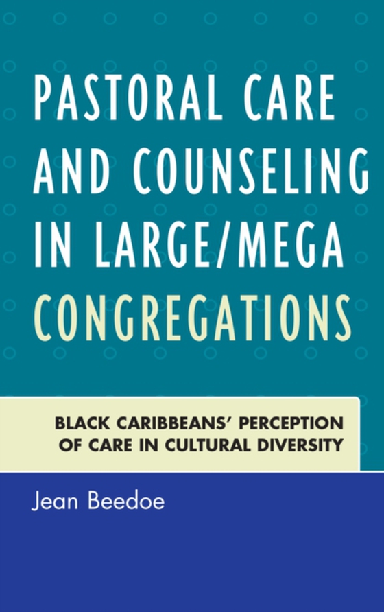 Pastoral Care and Counseling in Large/Mega Congregations (e-bog) af Beedoe, Jean
