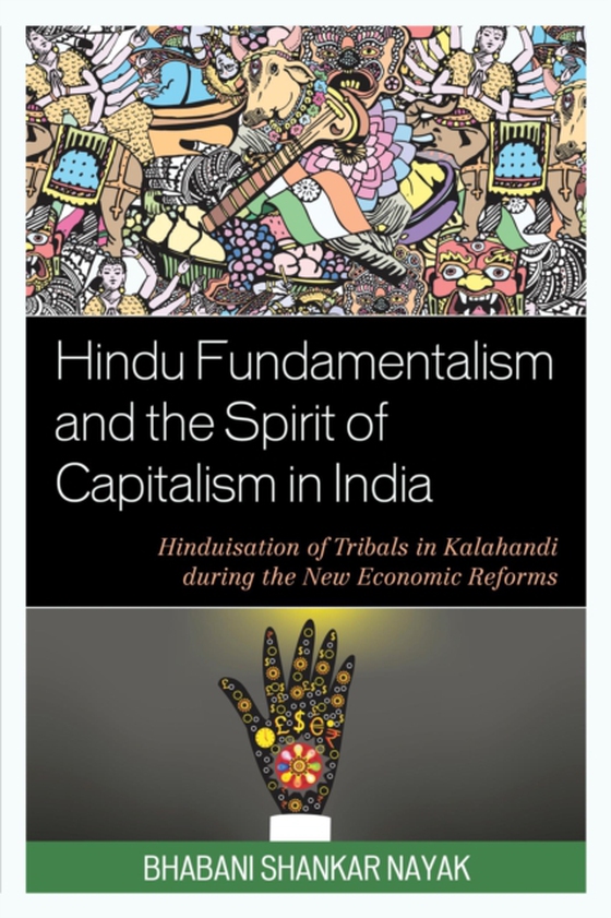 Hindu Fundamentalism and the Spirit of Capitalism in India (e-bog) af Nayak, Bhabani