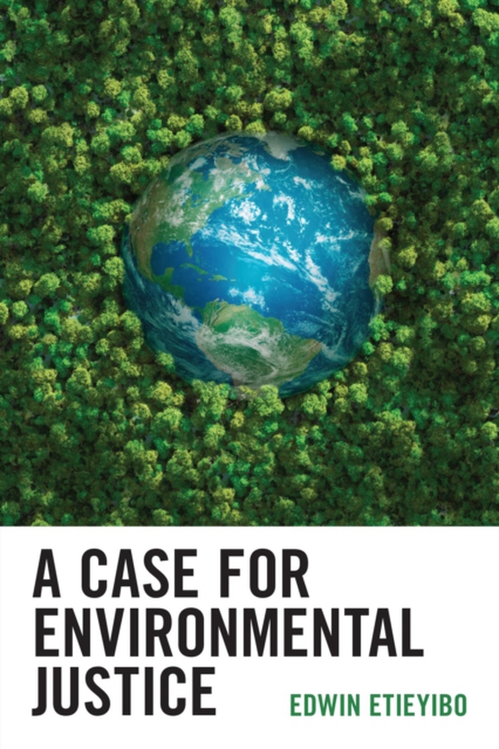 Case for Environmental Justice (e-bog) af Etieyibo, Edwin