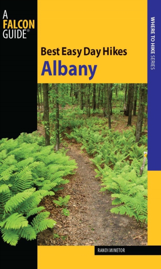 Best Easy Day Hikes Albany (e-bog) af Minetor, Randi