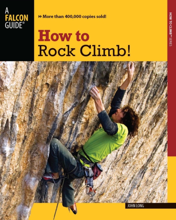 How to Rock Climb! (e-bog) af Long, John