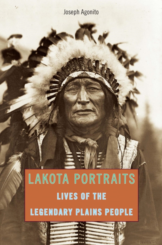Lakota Portraits (e-bog) af Agonito, Joseph