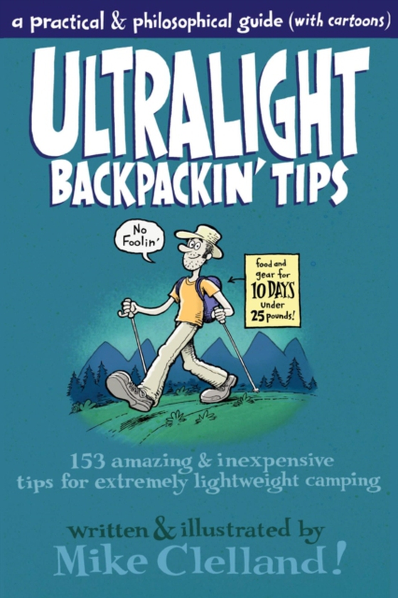 Ultralight Backpackin' Tips (e-bog) af Clelland, Mike