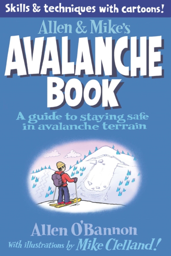 Allen & Mike's Avalanche Book