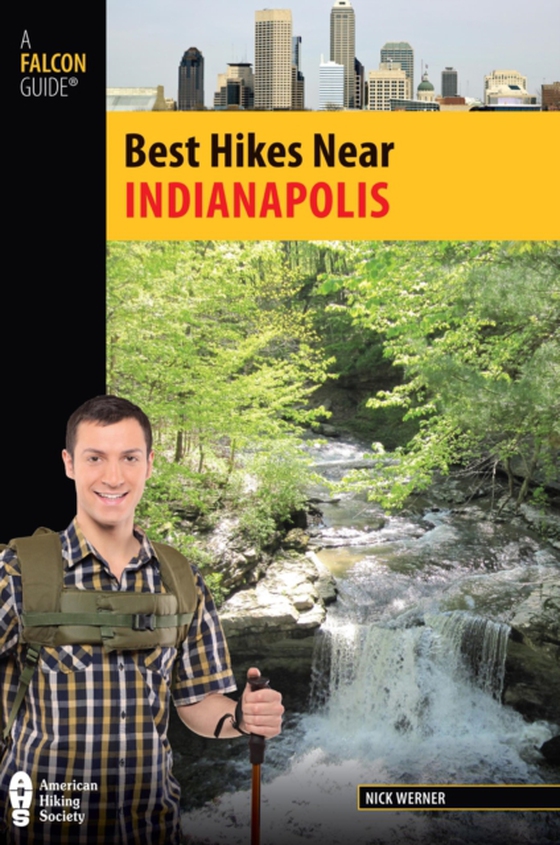 Best Hikes Near Indianapolis (e-bog) af Werner, Nick
