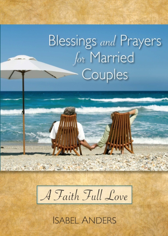 Blessings and Prayers for Married Couples (e-bog) af Anders, Isabel