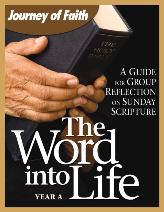 Word Into Life, Year A