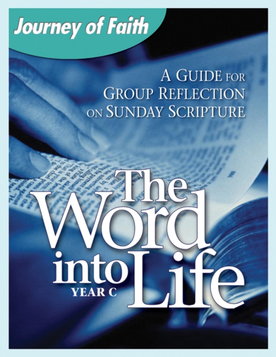 Word Into Life, Year C