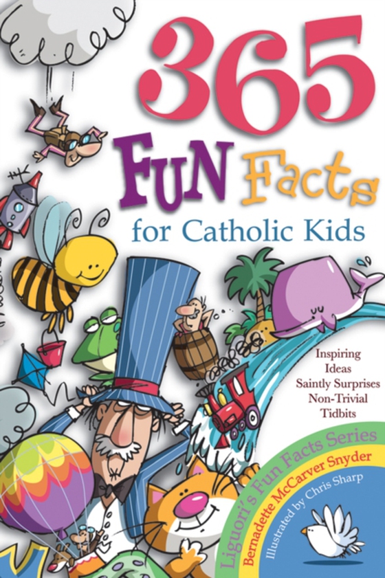 365 Fun Facts for Catholic Kids (e-bog) af Snyder, Bernadette McCarver