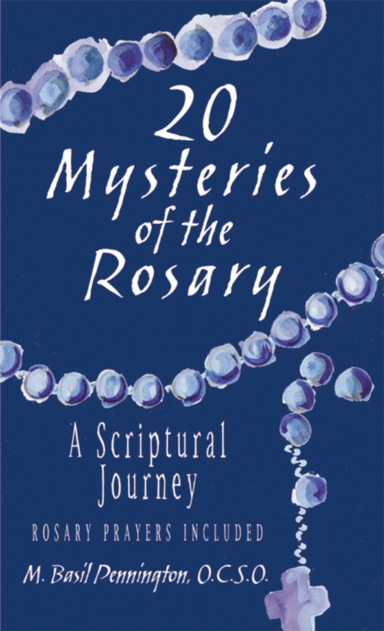 20 Mysteries of the Rosary (e-bog) af Pennington, M. Basil