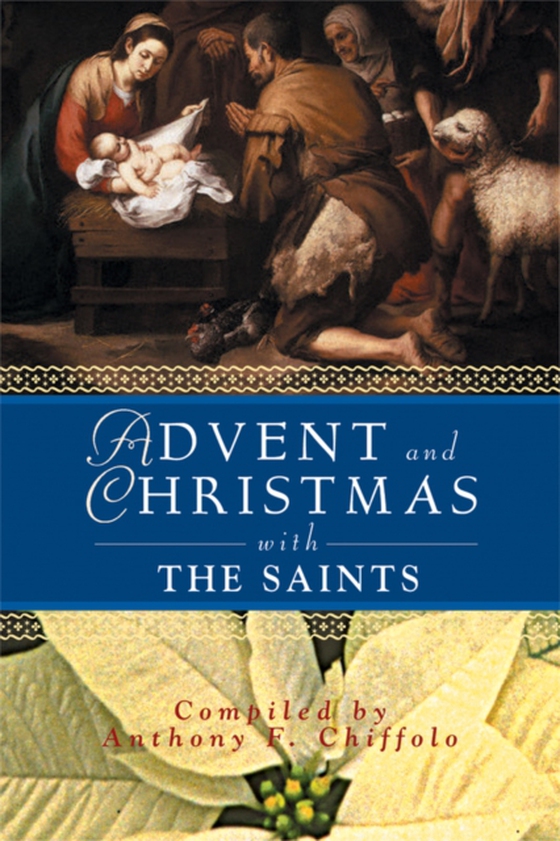 Advent and Christmas with the Saints